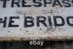 N & W Railway No Trespass on Bridge Sign Cast Iron Early All Original Paint