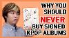 Why You Should Never Buy Signed Albums